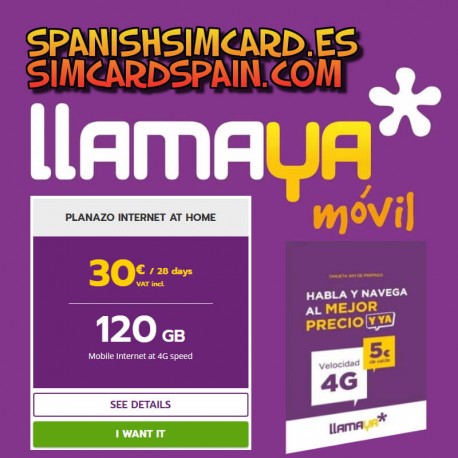LLAMAYA SPAIN PREPAID SPANISH SIM CARD 120 GB INTERNET "PLANAZO INTERNET EN CASA"